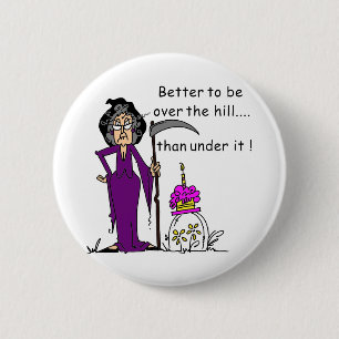 Grim Reaper Birthday Humour 6 Cm Round Badge
