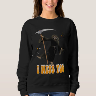 Grim Reaper Holding Scythe Halloween Humour Grim Sweatshirt