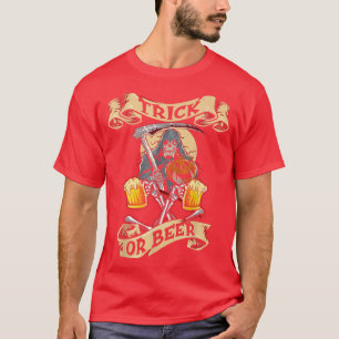 Grim Reaper With Trick Or Beer Quote Scary Hallowe T-Shirt