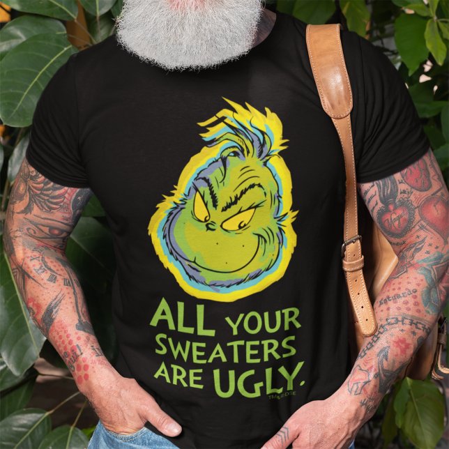 Grinch | All Your Sweaters Are Ugly Quote (Creator Uploaded)