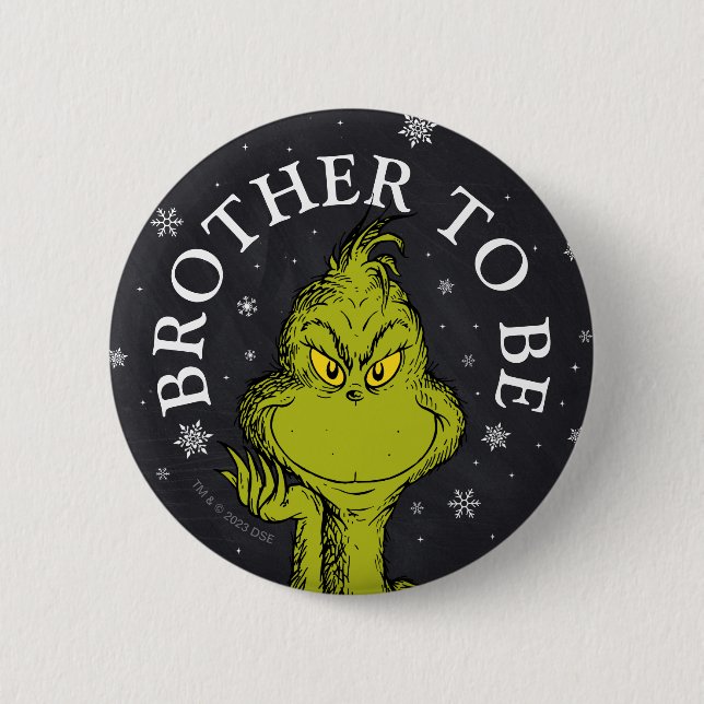Grinch Chalkboard Baby Shower | Brother To Be 6 Cm Round Badge (Front)