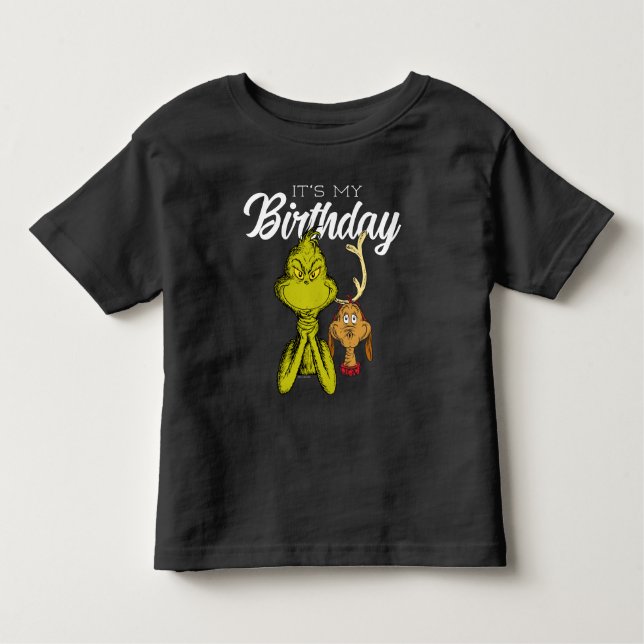Grinch Chalkboard It's My Birthday Toddler T-Shirt (Front)