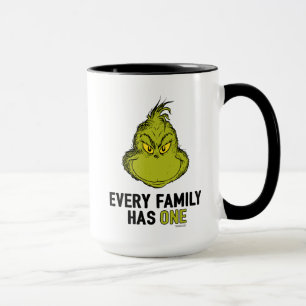 Grinch   Every Family Has One Mug
