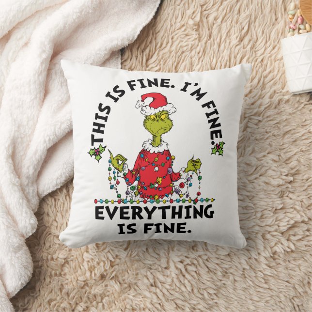 Grinch | Everything is Fine Cushion (Blanket)