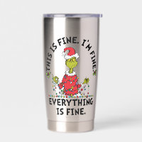 Grinch | Everything is Fine