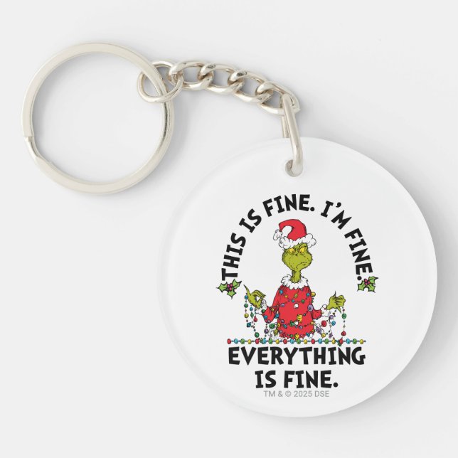 Grinch | Everything is Fine Key Ring (Front)