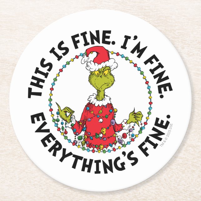 Grinch | Everything's Fine Round Paper Coaster (Front)