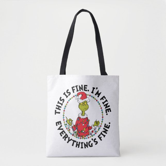 Grinch | Everything's Fine Tote Bag (Front)