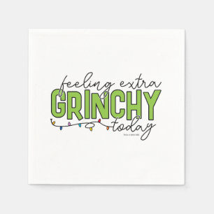 Grinch Feeling Extra Grinchy Today Napkin