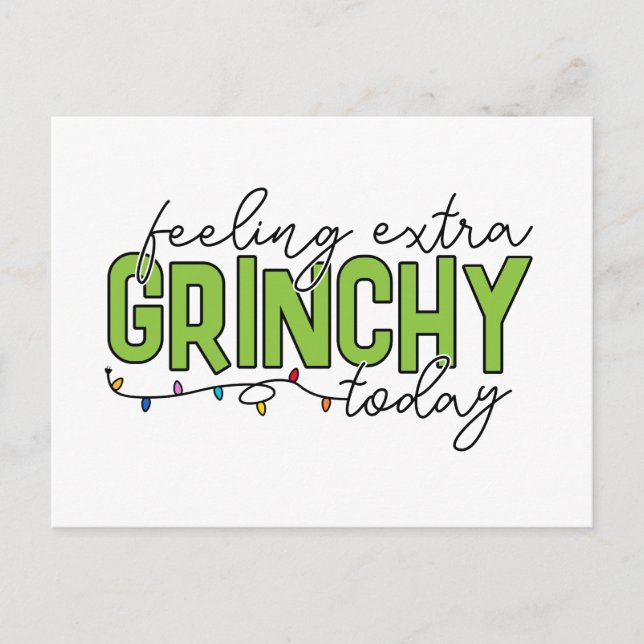 Grinch | Feeling Extra Grinchy Today Postcard (Front)
