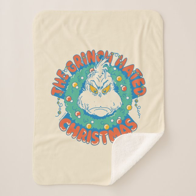 Grinch Hated Christmas Sherpa Blanket (Front)