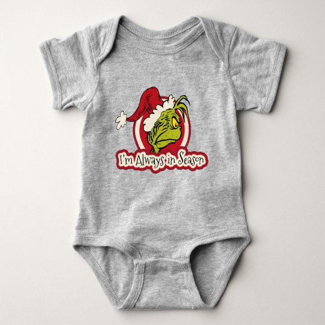 Grinch | I'm Always in Season Baby Bodysuit (Front)