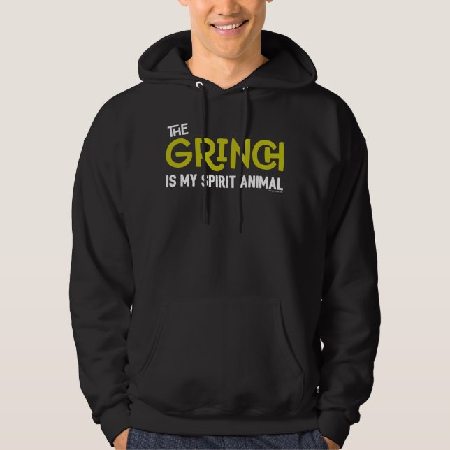 Grinch is my Spirit Animal Quote Hoodie (Front)