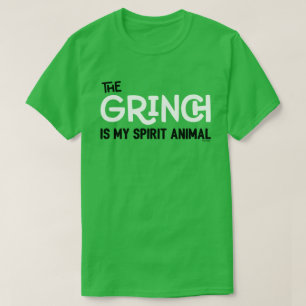 Grinch is my Spirit Animal T-Shirt Quote
