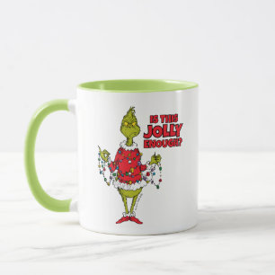 Grinch   "Is This Jolly Enough?" Mug
