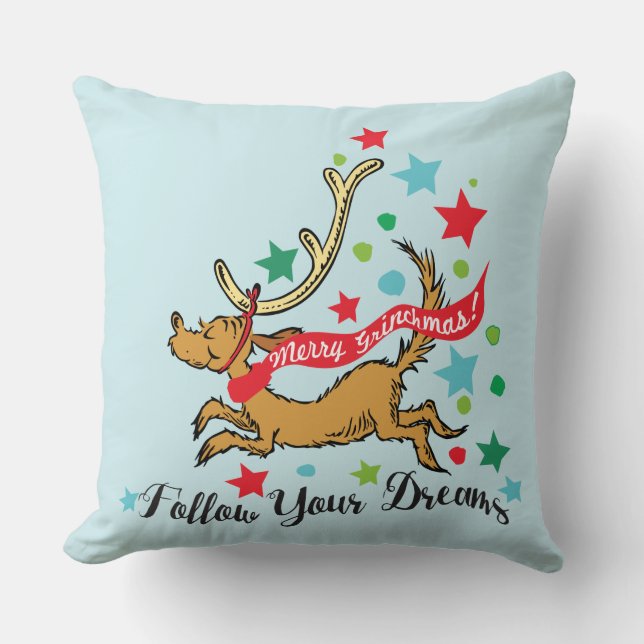 Grinch | Max - Follow Your Dreams Cushion (Front)