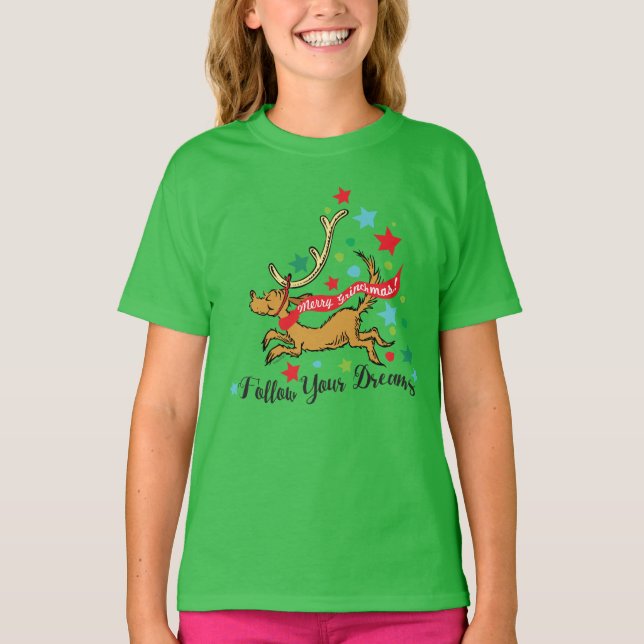 Grinch | Max - Follow your Dreams T-Shirt (Front)