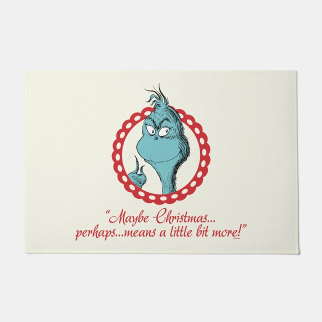 Grinch | Maybe Christmas… Doormat (Front)