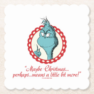 Grinch Maybe Christmas… Paper Coaster