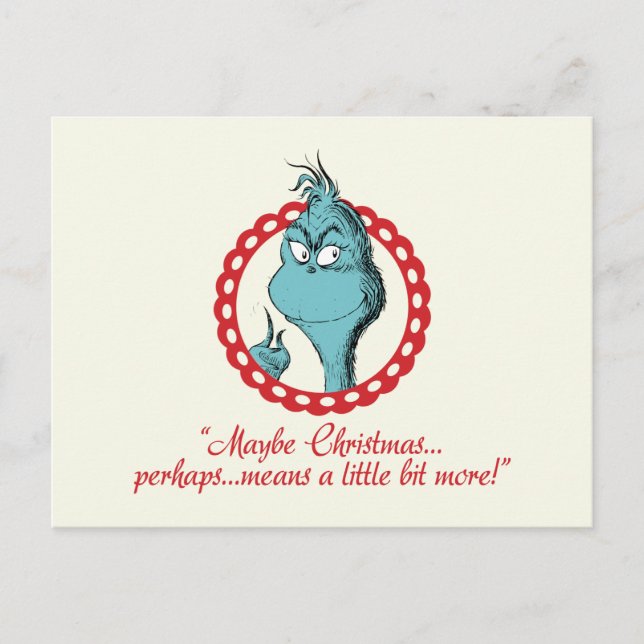 Grinch | Maybe Christmas… Postcard (Front)