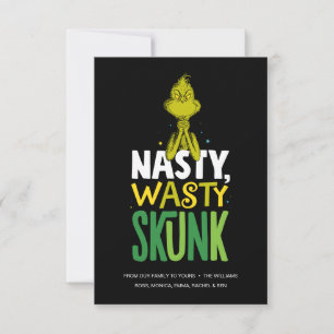 Grinch   Nasty Wasty Skunk Card