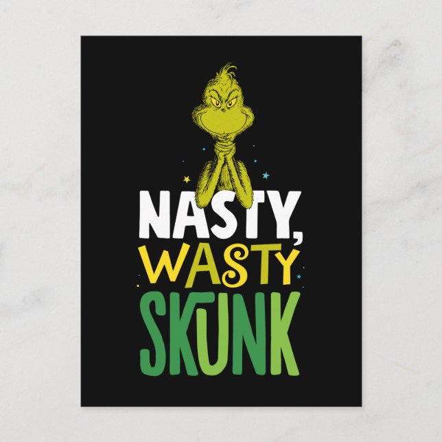 Grinch | Nasty Wasty Skunk Postcard (Front)