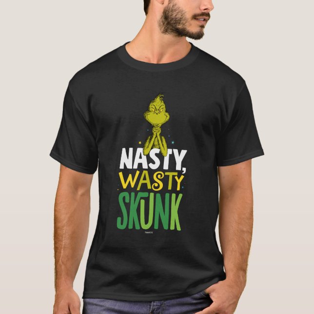 Grinch | Nasty Wasty Skunk T-Shirt (Front)