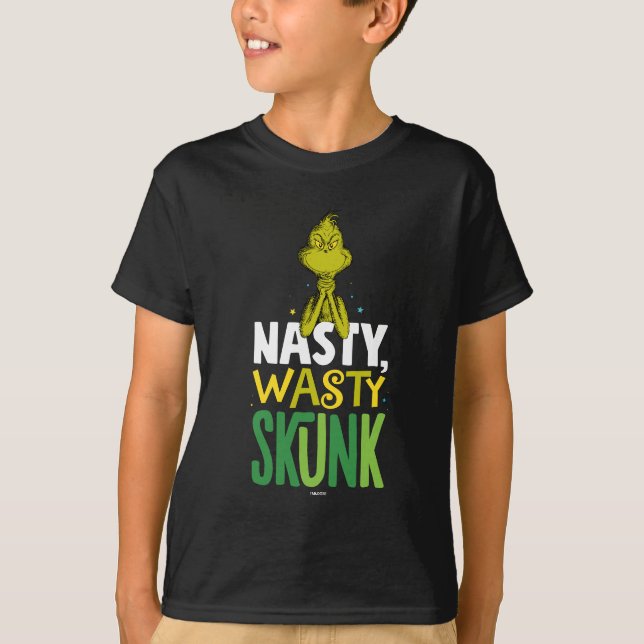 Grinch | Nasty Wasty Skunk T-Shirt (Front)