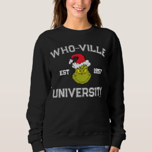 Grinch Who-ville University Est 1957 Sweatshirt