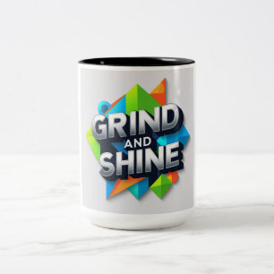 Grind and Shine Mug