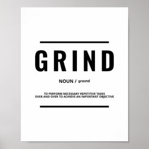 Grind Definition   Motivational Quote Poster