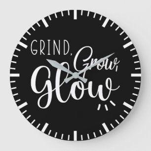 Grind, Grow, Glow, Gym, Hustle, Success Motivation Large Clock