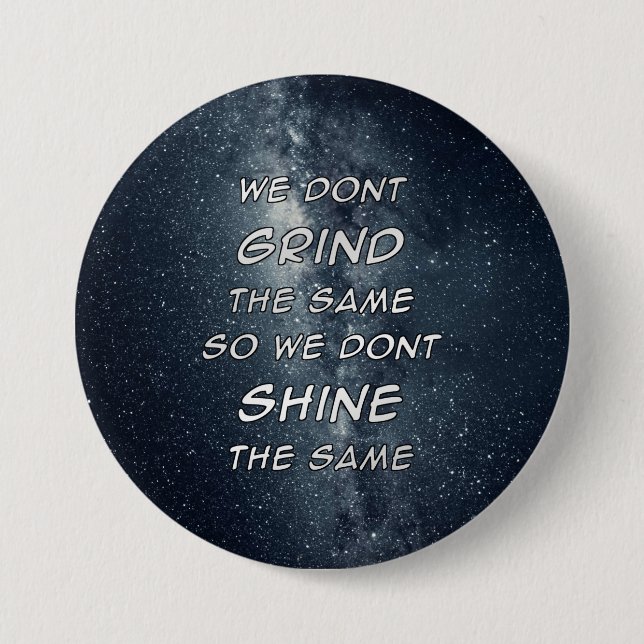 Grind & Shine Stars Motivational Inspiration 7.5 Cm Round Badge (Front)