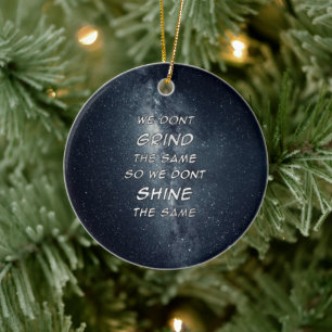 Grind & Shine Stars Motivational Inspiration Ceramic Ornament