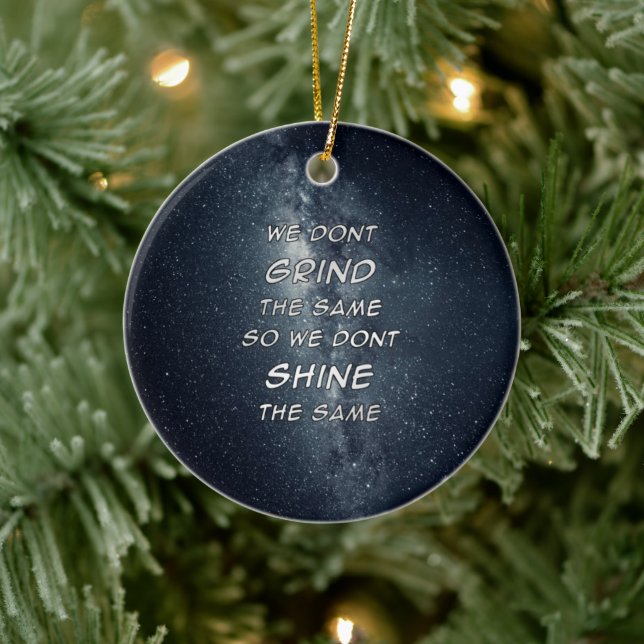 Grind & Shine Stars Motivational Inspiration Ceramic Ornament (Tree)
