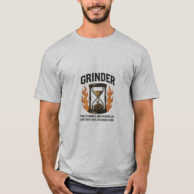 Grinder Mindset – Time is MoneyMen's Basic T-Shirt (Front)
