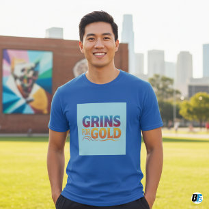 Grins for Gold Funny T-shirts
