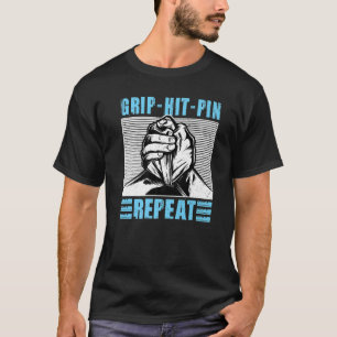 Grip Hit Pin Repeat Arm Wrestling T-Shirt