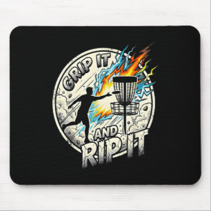 Grip It And Rip It Disc Golf Power Throw Quote  Mouse Pad