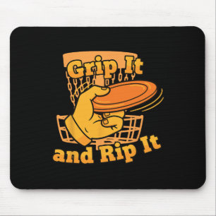 Grip It And Rip It Funny Disc Golf Frisbee Mouse Pad