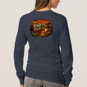 Grip it and rip it long sleeve T-Shirt