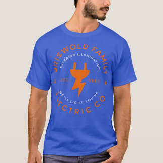 Griswold Family Electric Co Exterior Illumination T-Shirt