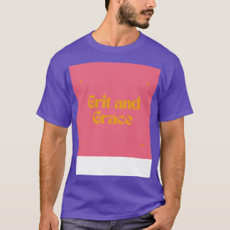 Grit and Grace T-Shirt