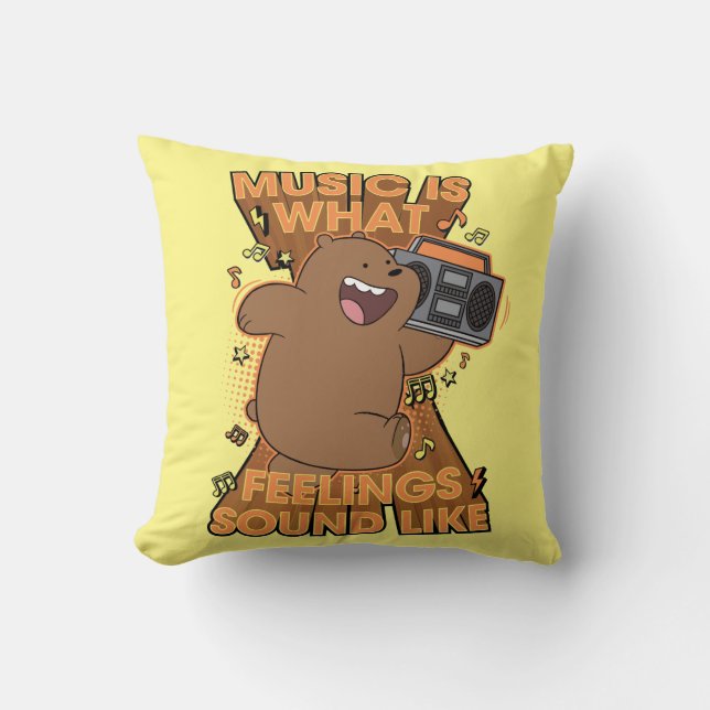 Grizz - Music is What Feelings Sound Like Cushion (Front)