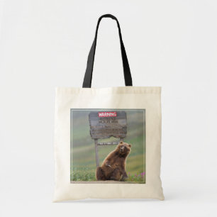Grizzly Bear Plays With Sign Tote Bag