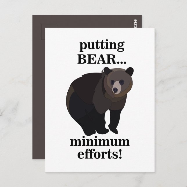 Grizzly Bear Putting Bear Minimum Efforts Funny Postcard (Front/Back)