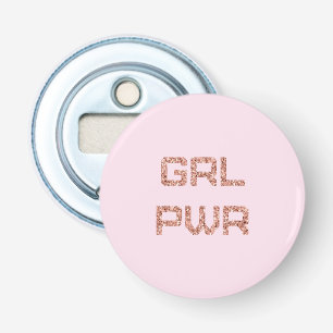 GRL PWR - BOTTLE OPENER