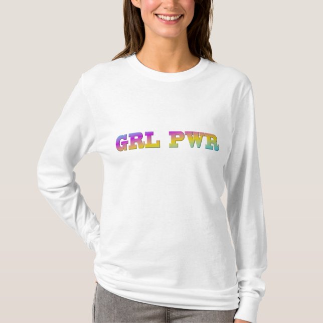 GRL PWR Long Sleeve T-Shirt (Front)