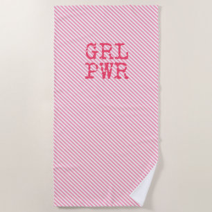 GRLPWR  - Pink Stripes & Fun Quote Girlpower Beach Towel