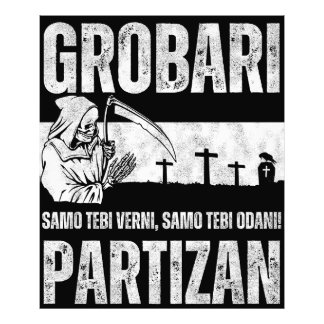 Grobari - Samo Tebi Verni Samo Tebi Odani Photo Print